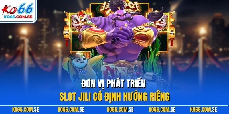 Đơn vị phát triển slot có định hướng riêng