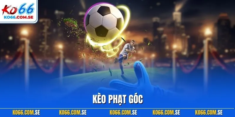 Kèo phạt góc