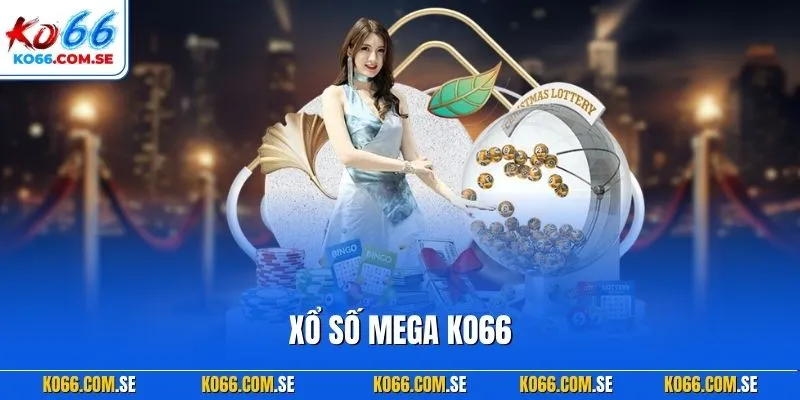 Xổ số Mega KO66